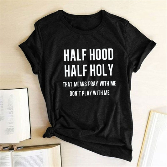 Half Hood Half Holy Letter Print Women T-shirts Harajuku Short Sleeve Femme T-shirt for Ladies Clothes Casual Loose Tops